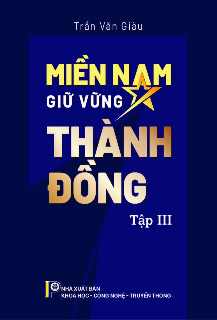 Miền Nam giữ vững thành đồng Tập III
