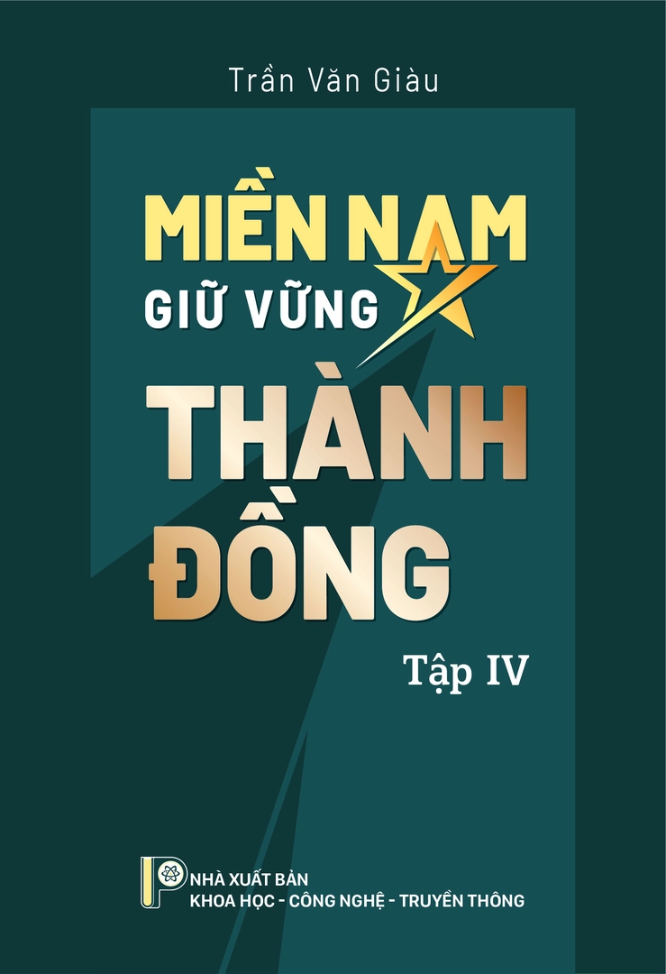Miền Nam giữ vững thành đồng Tập IV