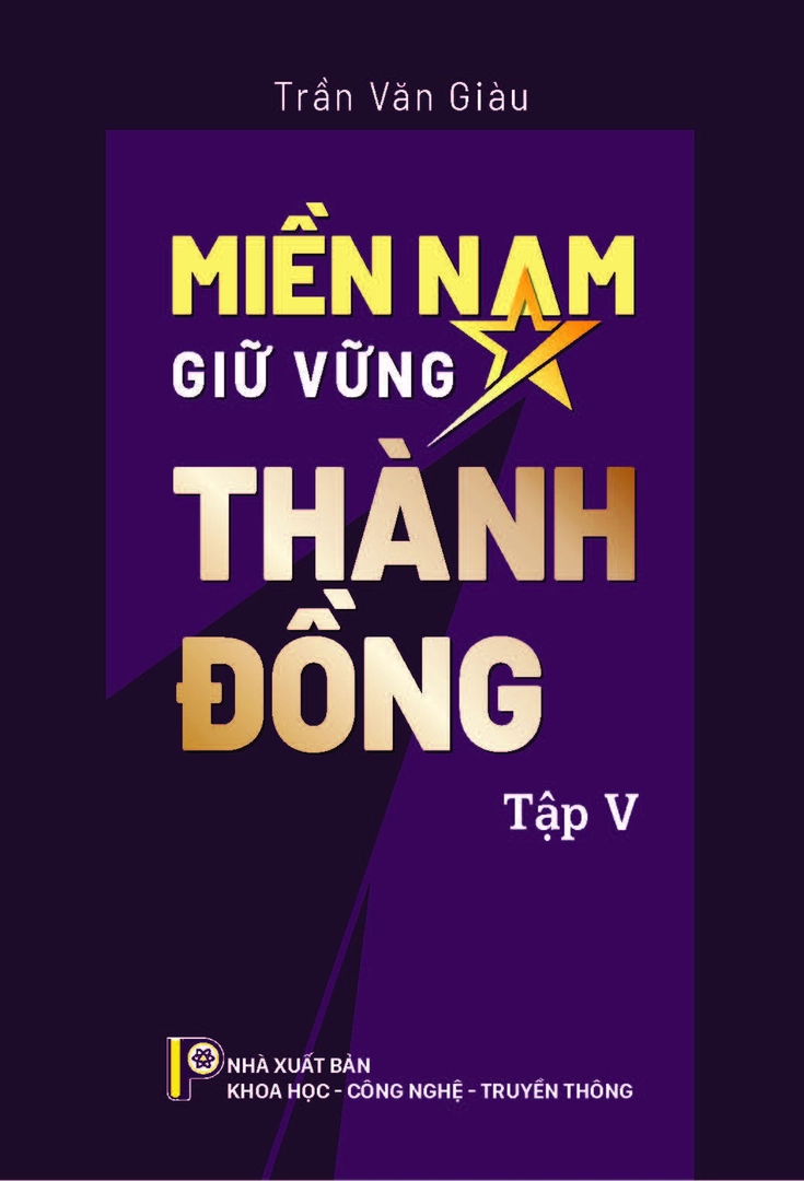 Miền Nam giữ vững thành đồng Tập V